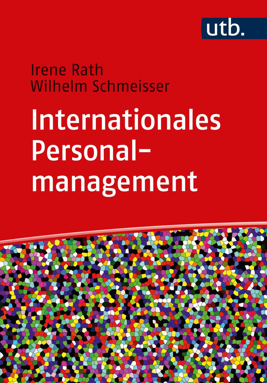 Cover: 9783825261856 | Internationales Personalmanagement | Irene Rath (u. a.) | Taschenbuch