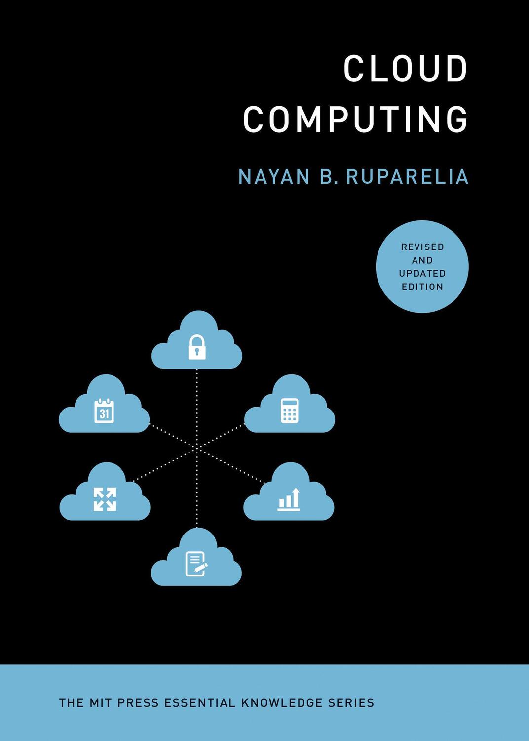 Cover: 9780262546478 | Cloud Computing, revised and updated edition | Nayan B. Ruparelia
