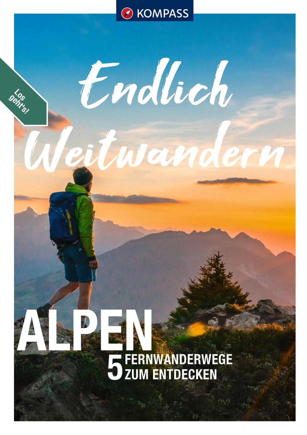 Cover: 9783991217916 | KOMPASS Endlich Weitwandern - Alpen | 5 Fernwanderwege zum Entdecken