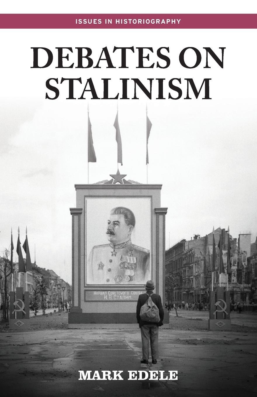 Cover: 9781784994310 | Debates on Stalinism | Mark Edele | Taschenbuch | Paperback | Englisch