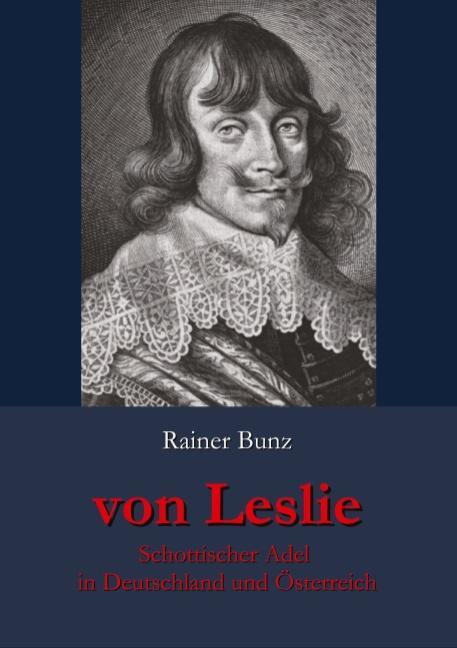 Cover: 9783752834208 | Von Leslie | Schottischer Adel in Deutschland und Österreich | Bunz