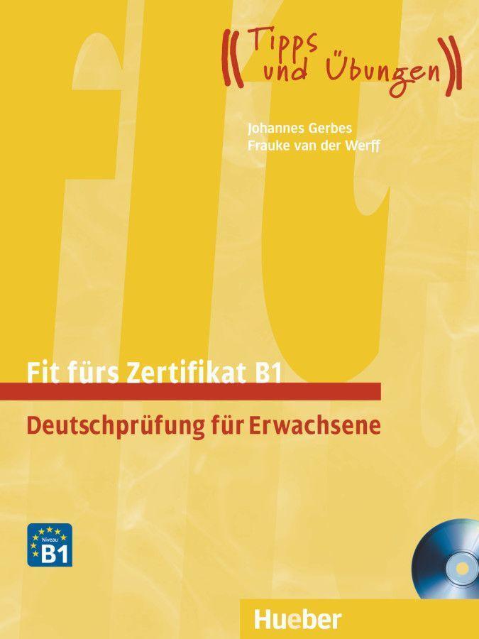 Cover: 9783192016516 | Fit fürs Zertifikat B1. Lehrbuch mit zwei integrierten Audio-CDs