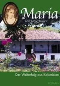 Cover: 9783936968026 | Maria | Der Welterfolg aus Kolumbien | Jorge Isaacs | Taschenbuch