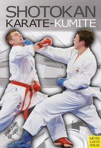 Cover: 9783898995191 | Shotokan Karate-Kumite | Joachim Grupp | Taschenbuch | 162 S. | 2009