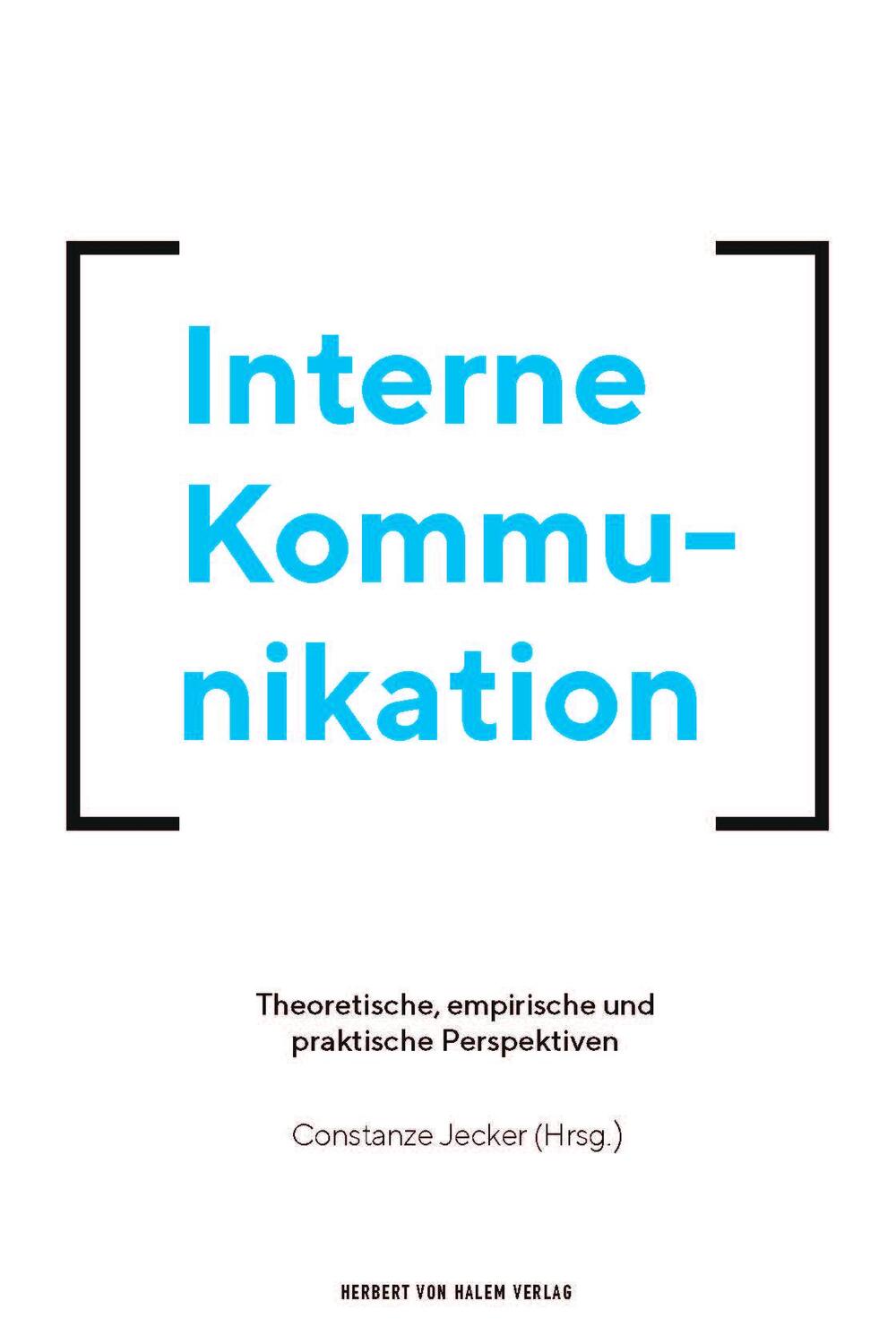 Cover: 9783869623047 | Interne Kommunikation | Constanze Jecker | Taschenbuch | Deutsch