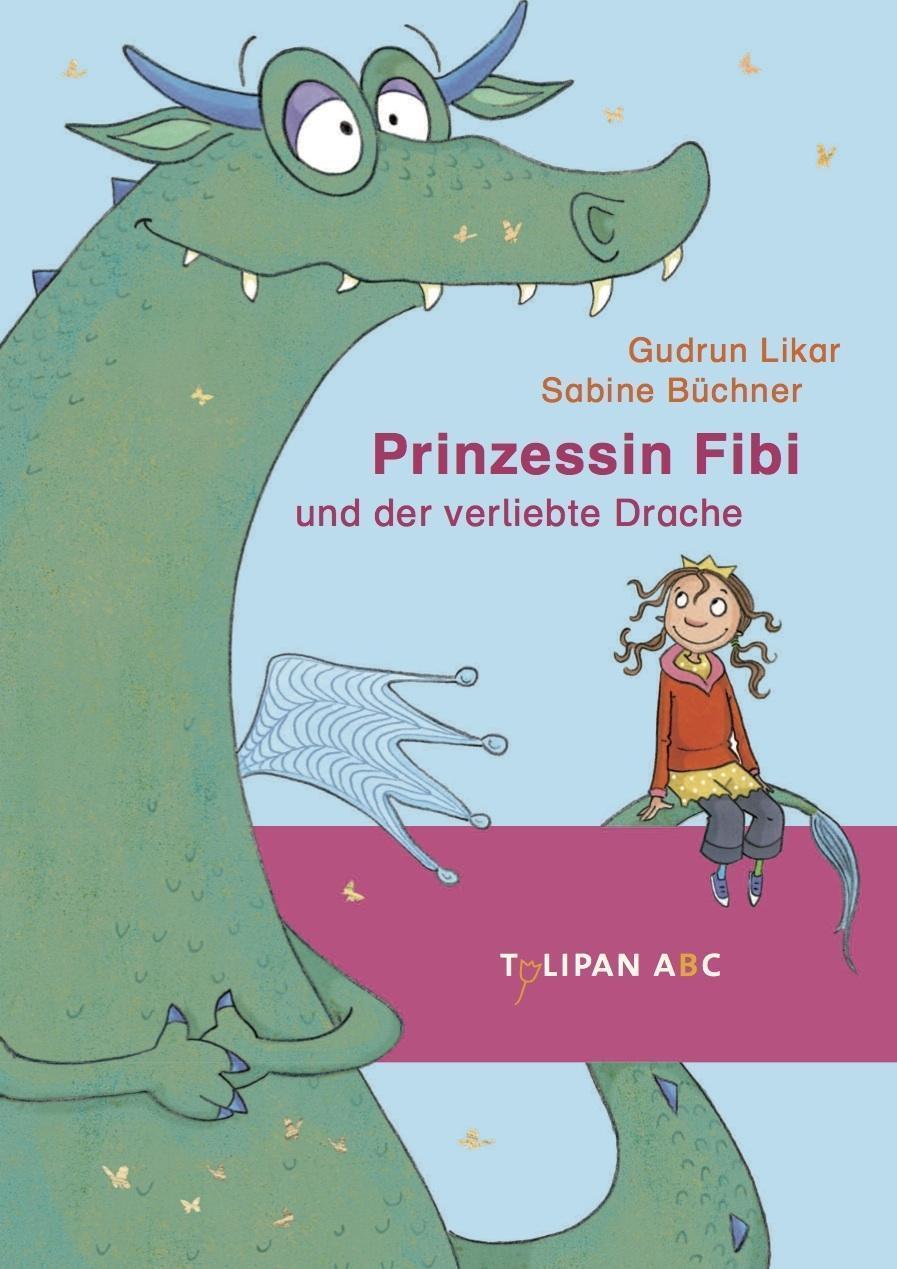 Cover: 9783864291487 | Prinzessin Fibi und der verliebte Drache | Gudrun Likar | Buch | 48 S.