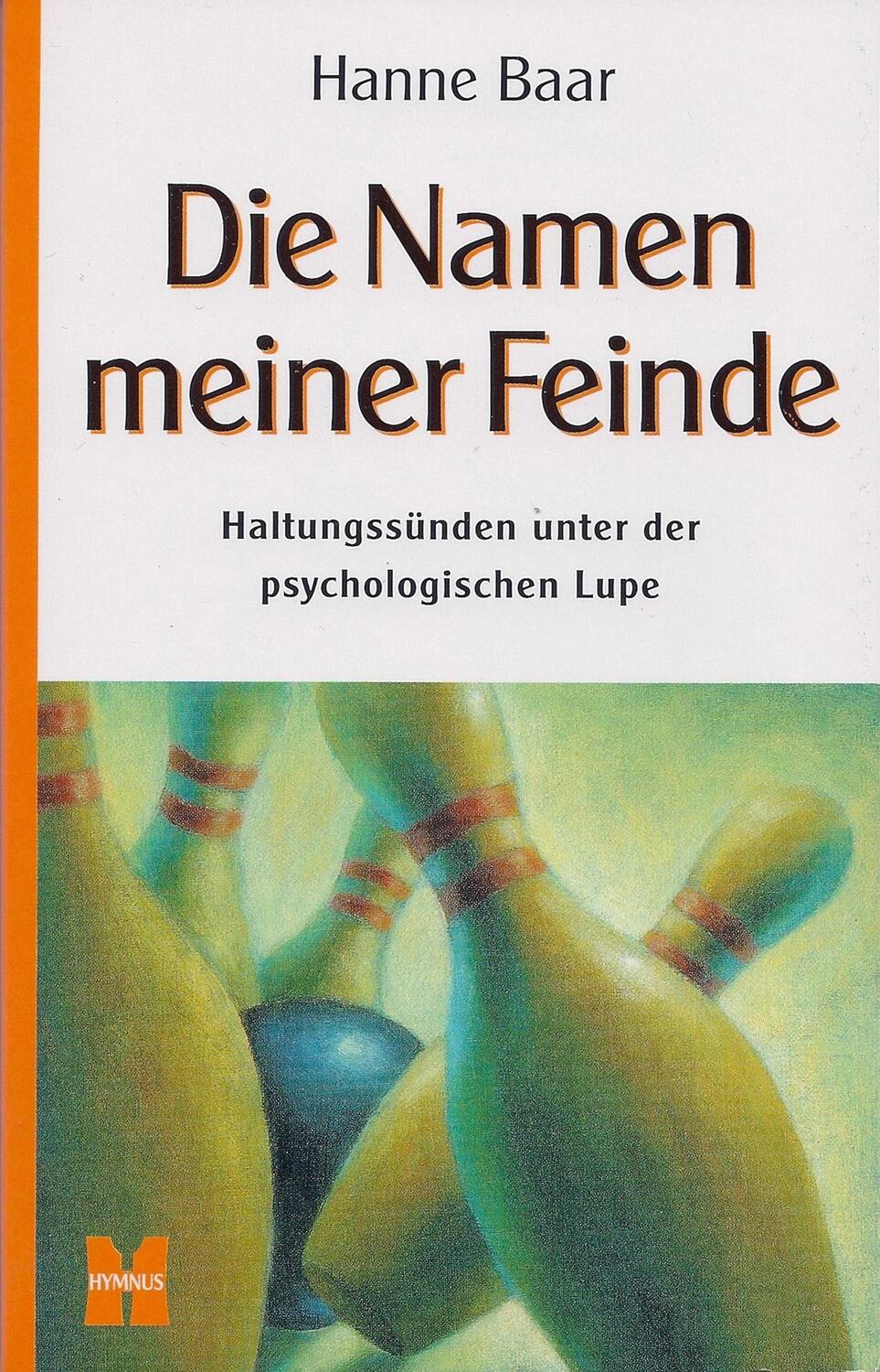 Cover: 9783980380126 | Die Namen meiner Feinde | Hanne Baar | Taschenbuch | Deutsch | Hymnus