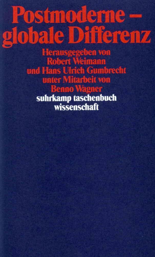 Cover: 9783518285169 | Postmoderne, globale Differenz | Robert Weimann (u. a.) | Taschenbuch