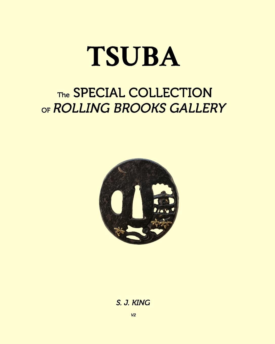 Cover: 9798881366865 | TSUBA - in Rolling Brook Gallery, Special Collections | Tsuba | King
