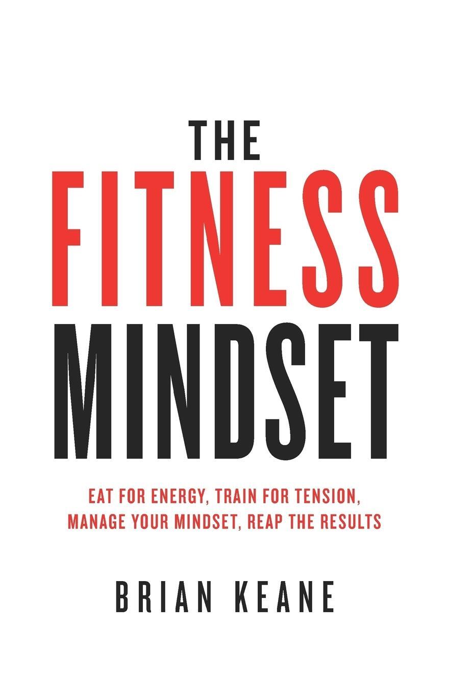 Cover: 9781781332528 | The Fitness Mindset | Brian Keane | Taschenbuch | Paperback | Englisch