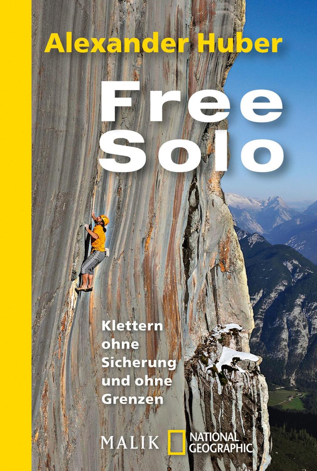 Cover: 9783492404150 | Free Solo | Klettern ohne Sicherung und ohne Grenzen | Alexander Huber