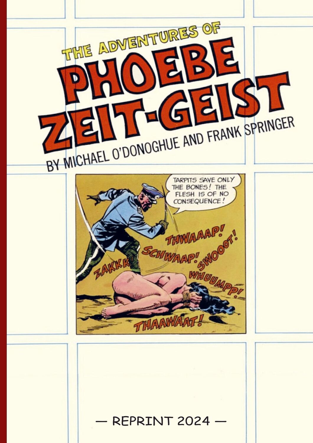 Cover: 9789465121871 | The Adventures of Phoebe Zeit-Geist (Reprint) | Michael O¿Donoghue