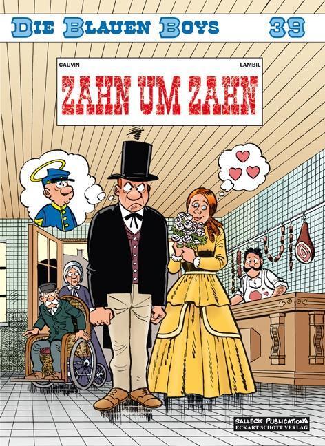 Cover: 9783899085280 | Die Blauen Boys 39 | Zahn um Zahn | Raoul Cauvin | Taschenbuch | 2013