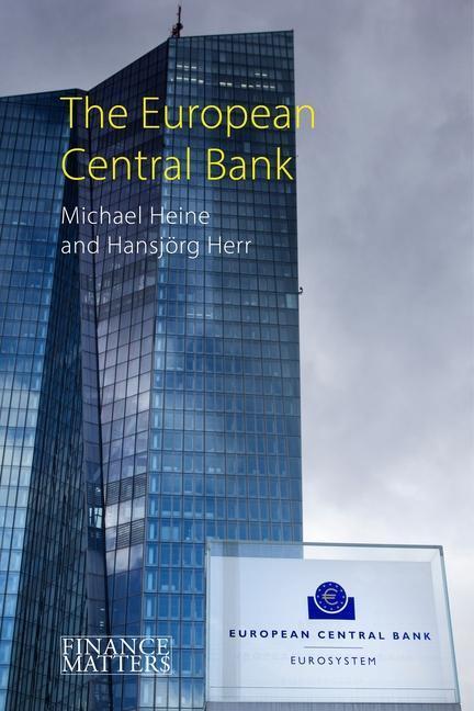 Cover: 9781788212953 | The European Central Bank | Professor Michael Heine (u. a.) | Buch