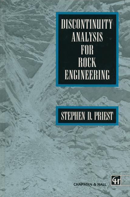 Cover: 9789401046565 | Discontinuity Analysis for Rock Engineering | S. D. Priest | Buch
