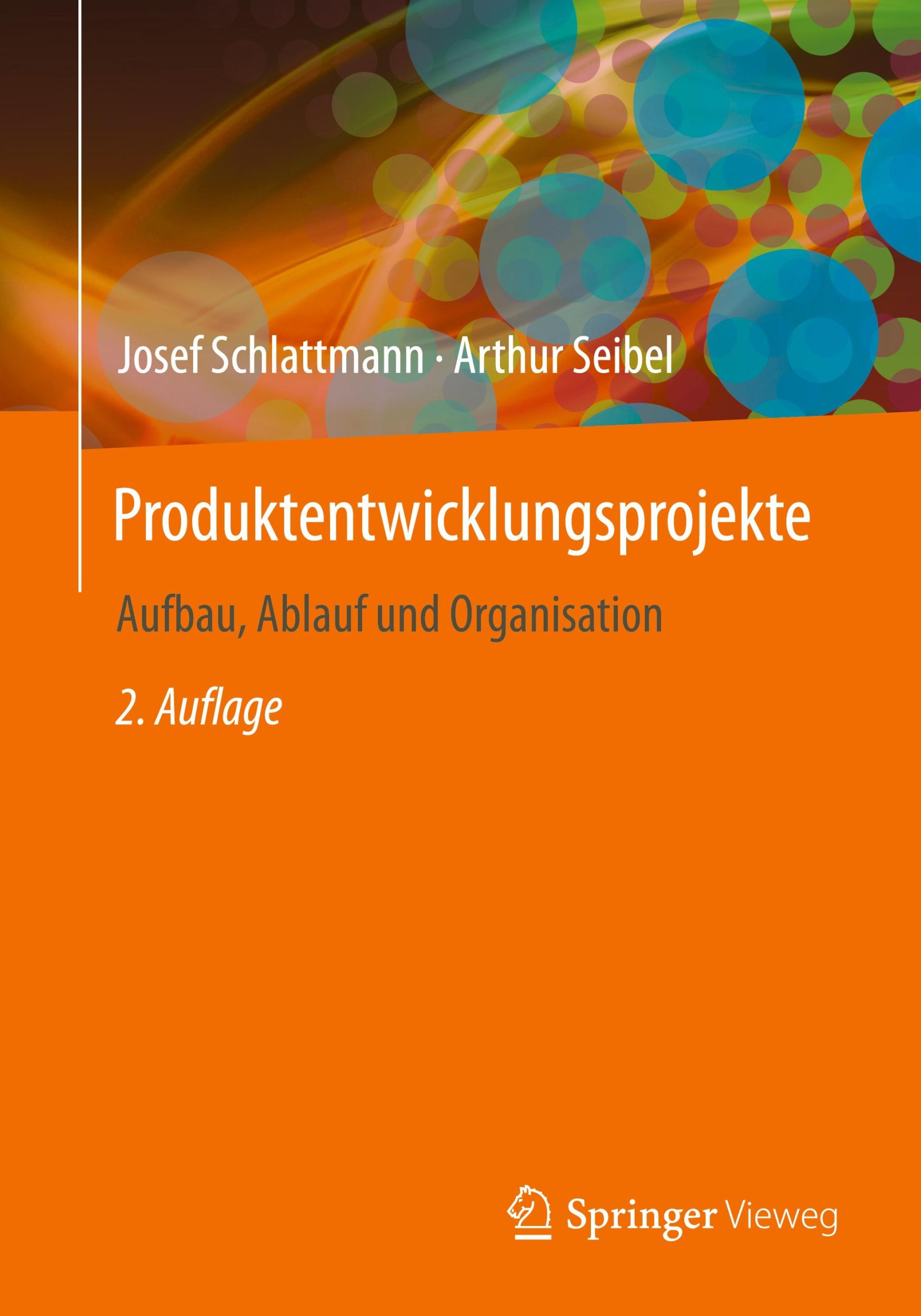 Cover: 9783662679876 | Produktentwicklungsprojekte - Aufbau, Ablauf und Organisation | Buch