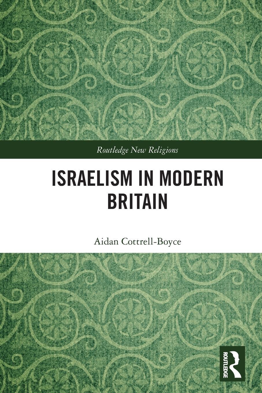 Cover: 9780367543778 | Israelism in Modern Britain | Aidan Cottrell-Boyce | Taschenbuch