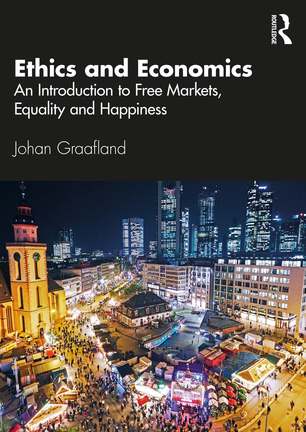 Cover: 9781032020624 | Ethics and Economics | Johan Graafland | Taschenbuch | Englisch | 2021