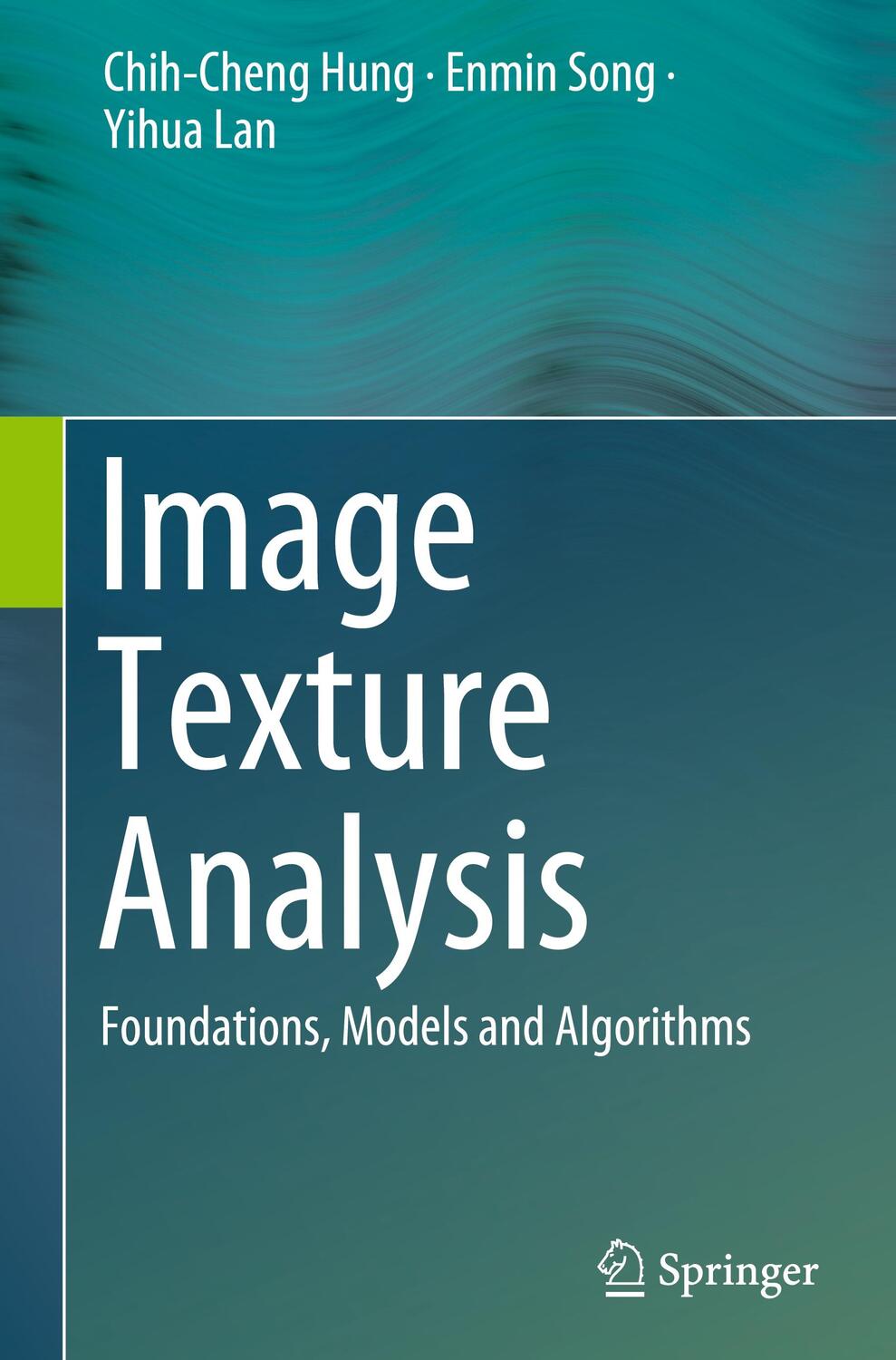 Cover: 9783030137724 | Image Texture Analysis | Foundations, Models and Algorithms | Buch