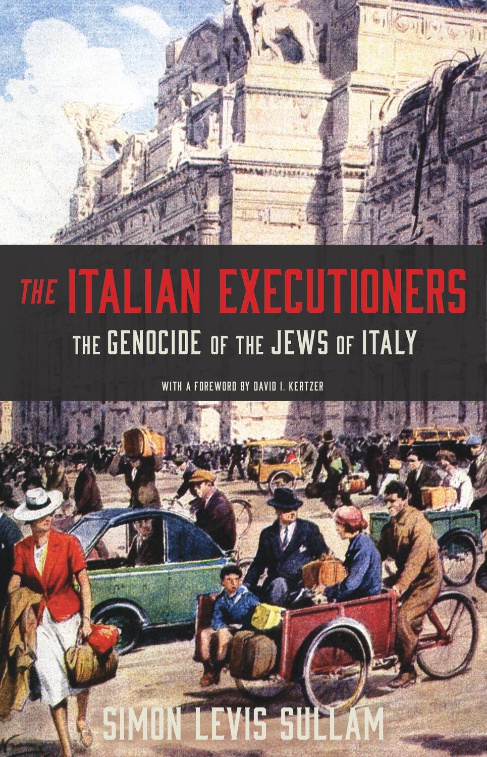 Cover: 9780691209203 | The Italian Executioners | The Genocide of the Jews of Italy | Sullam