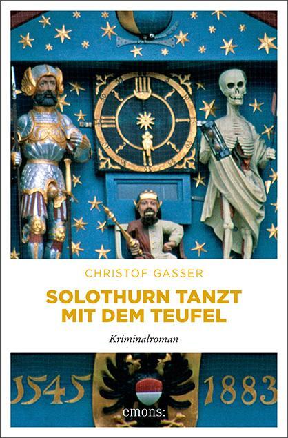 Cover: 9783740806248 | Solothurn tanzt mit dem Teufel | Christof Gasser | Buch | Deutsch