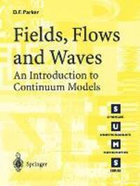 Cover: 9781852337087 | Fields, Flows and Waves | An Introduction to Continuum Models | Parker