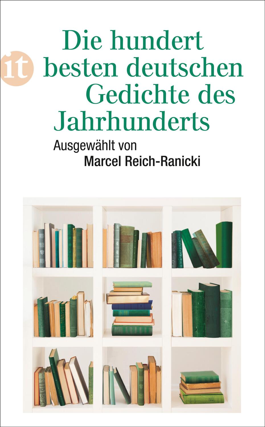 Cover: 9783458363132 | Die hundert besten deutschen Gedichte des Jahrhunderts | Reich-Ranicki