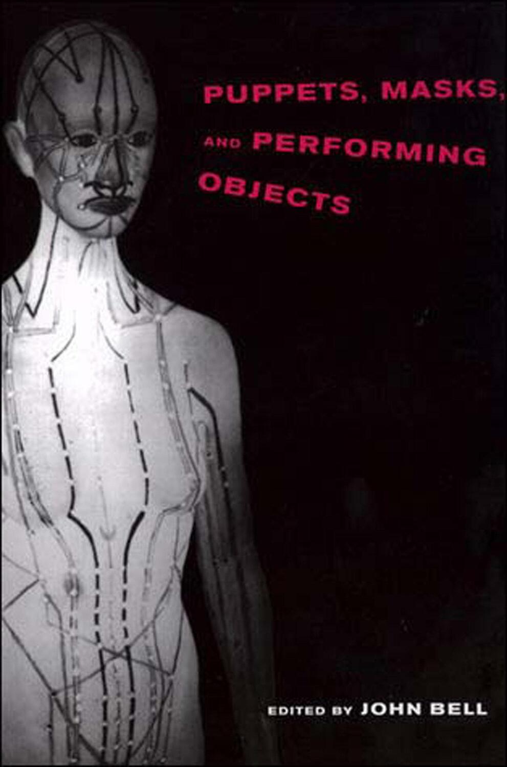Cover: 9780262522939 | Puppets, Masks, and Performing Objects | Taschenbuch | Englisch | 2001