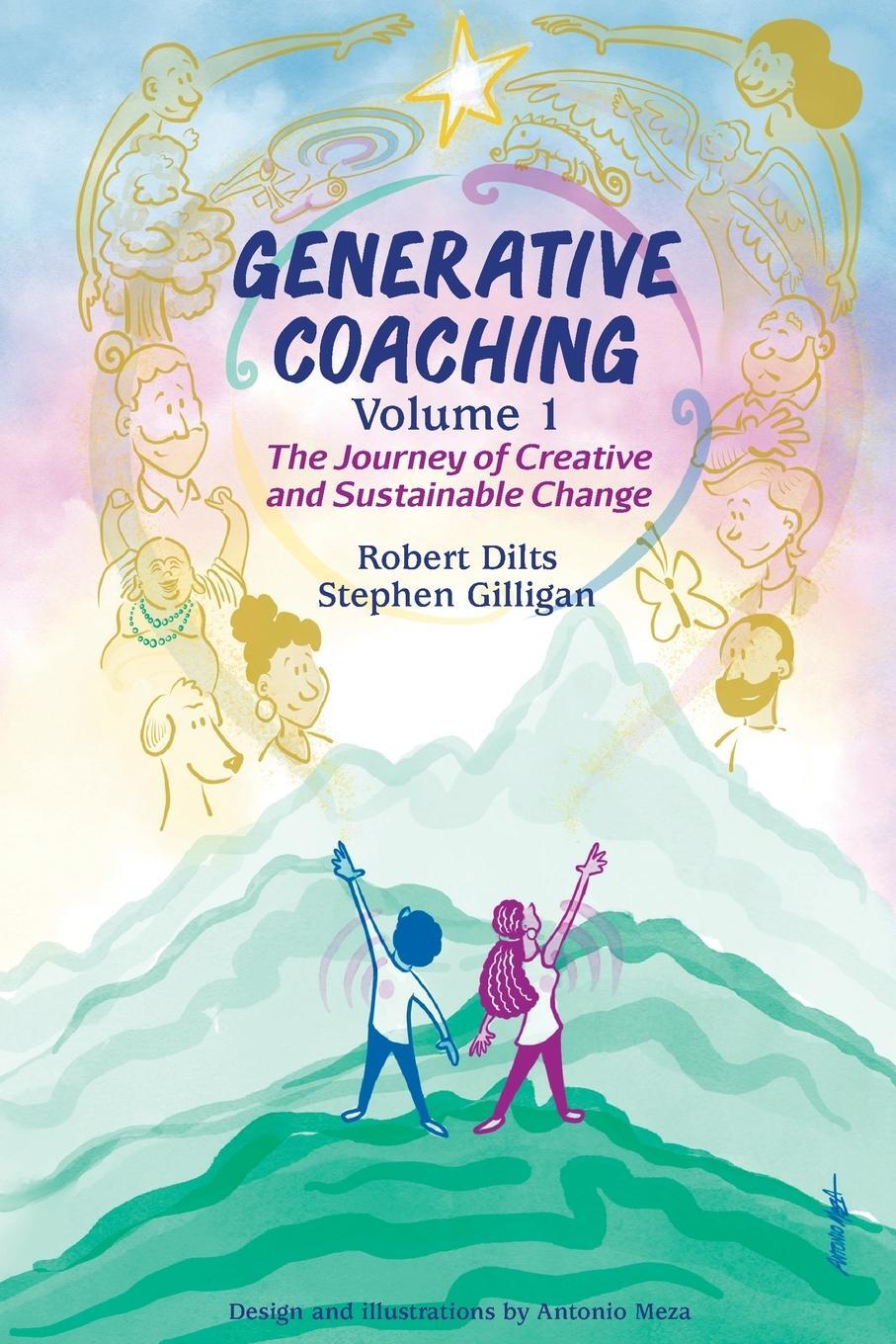 Cover: 9780578896960 | Generative Coaching Volume 1 | Robert B Dilts (u. a.) | Taschenbuch