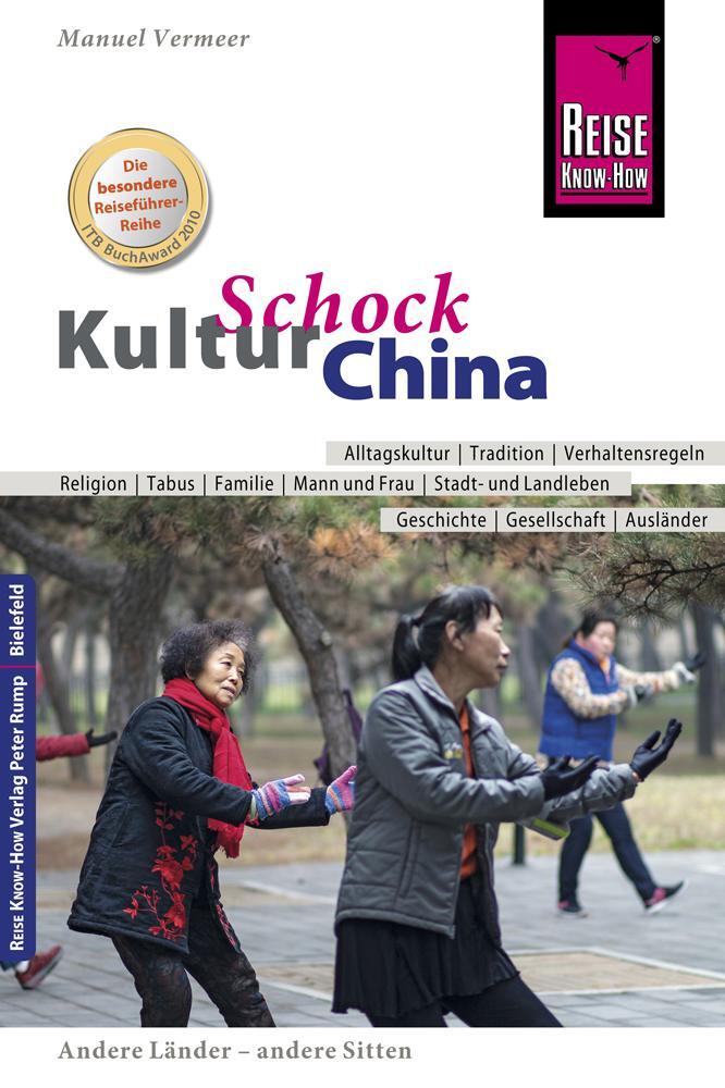 Cover: 9783831728466 | Reise Know-How KulturSchock China | Manuel Vermeer | Taschenbuch