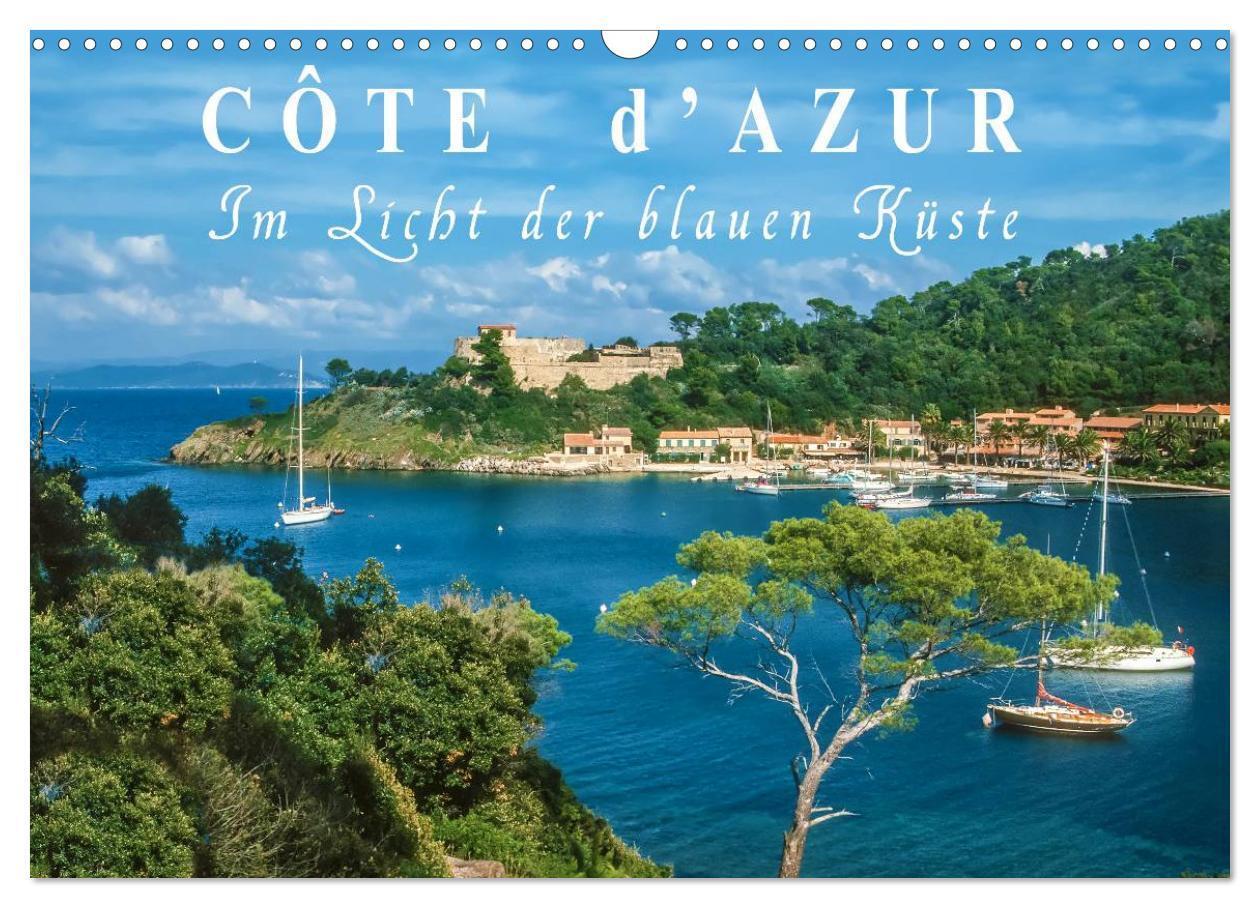 Cover: 9783435673452 | Cote d'Azur - Im Licht der blauen Küste (Wandkalender 2025 DIN A3...