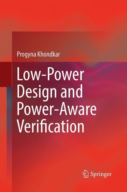 Cover: 9783319882864 | Low-Power Design and Power-Aware Verification | Progyna Khondkar | xv