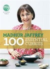 Cover: 9780091940522 | My Kitchen Table: 100 Essential Curries | Madhur Jaffrey | Taschenbuch