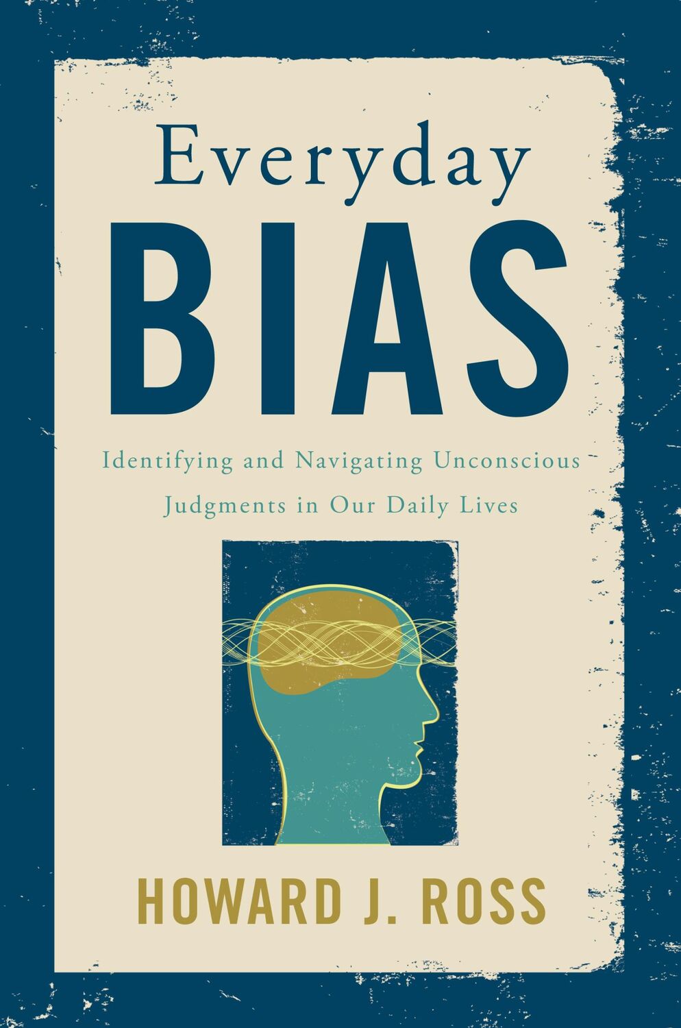 Cover: 9781442258655 | Everyday Bias | Howard J Ross | Buch | Englisch | 2020