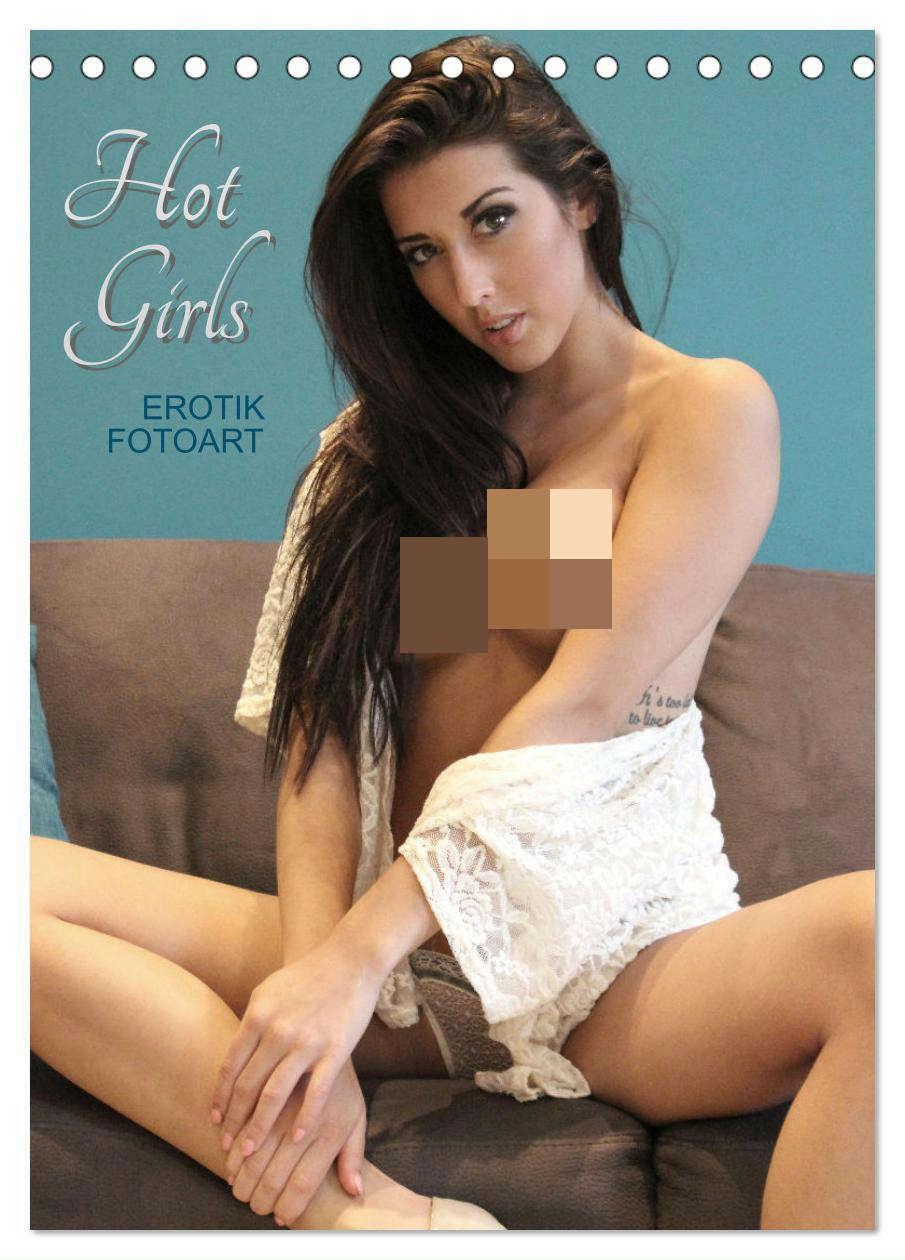 Cover: 9783675540798 | Erotik Fotoart Hot Girls (Tischkalender 2024 DIN A5 hoch), CALVENDO...