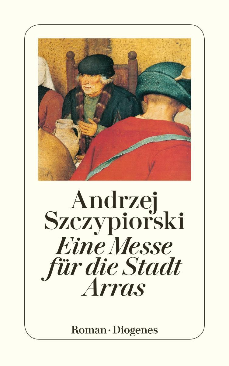 Cover: 9783257224146 | Eine Messe für die Stadt Arras | Andrzej Szczypiorski | Taschenbuch
