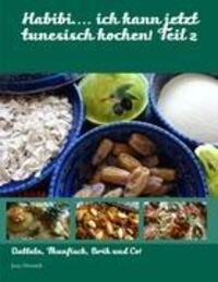 Cover: 9783844814866 | Habibi.... ich kann jetzt tunesisch kochen! Teil 2 | Jacey Derouich