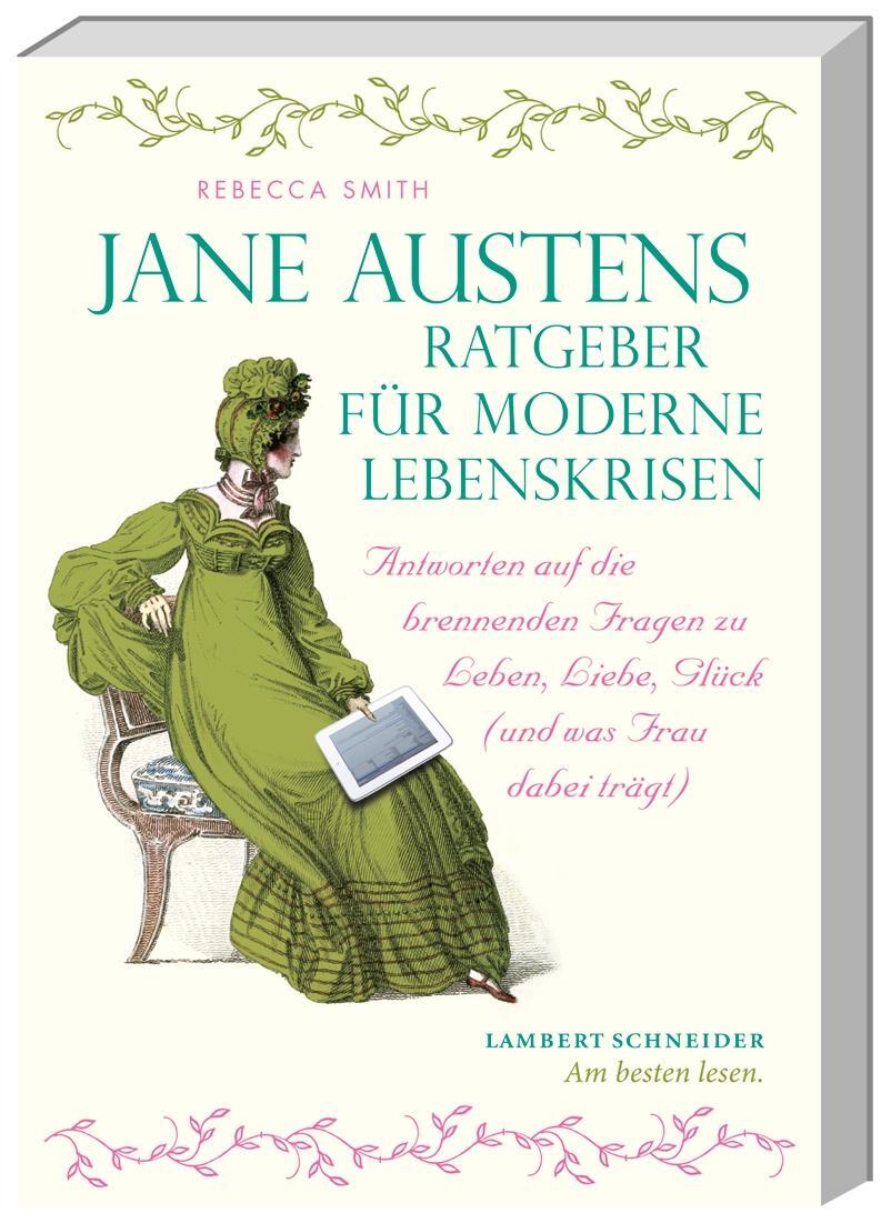 Cover: 9783650401632 | Jane Austens Ratgeber für moderne Lebenskrisen | Rebecca Smith | Buch
