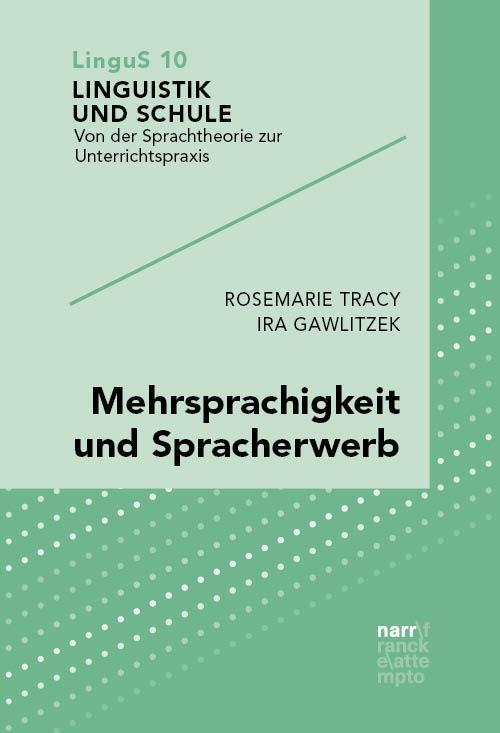 Cover: 9783823382768 | Mehrsprachigkeit und Spracherwerb | Rosemarie Tracy (u. a.) | Buch