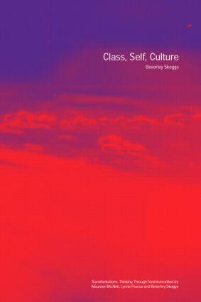 Cover: 9780415300865 | Class, Self, Culture | Beverley Skeggs | Taschenbuch | Transformations