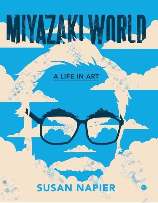 Cover: 9780300248593 | Miyazakiworld | A Life in Art | Susan Napier | Taschenbuch | Englisch