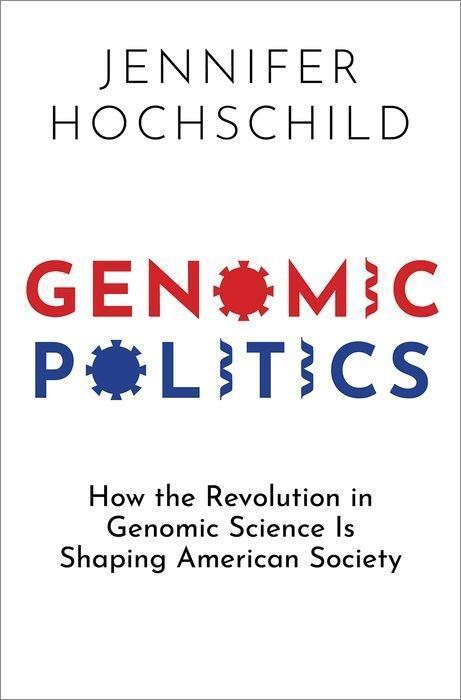 Cover: 9780197550731 | Genomic Politics | Jennifer Hochschild | Buch | Gebunden | Englisch
