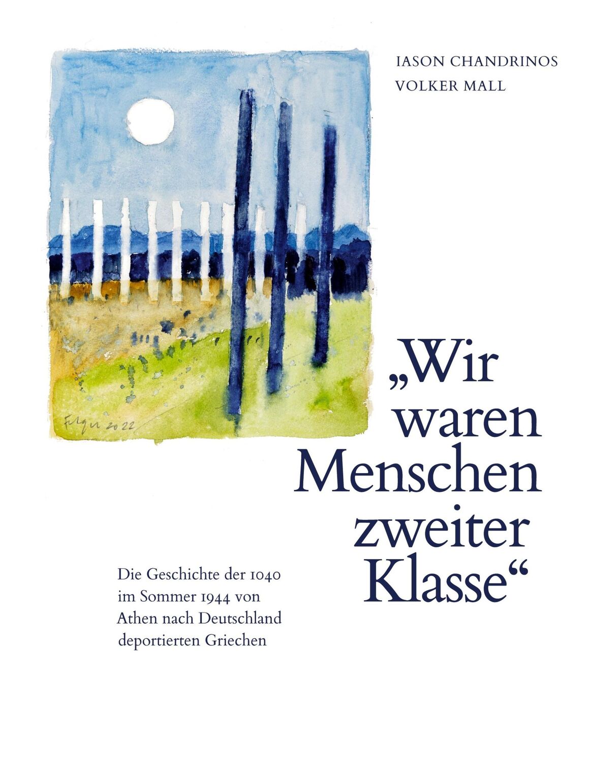 Cover: 9783756204861 | Wir waren Menschen zweiter Klasse | Iason Chandrinos (u. a.) | Buch