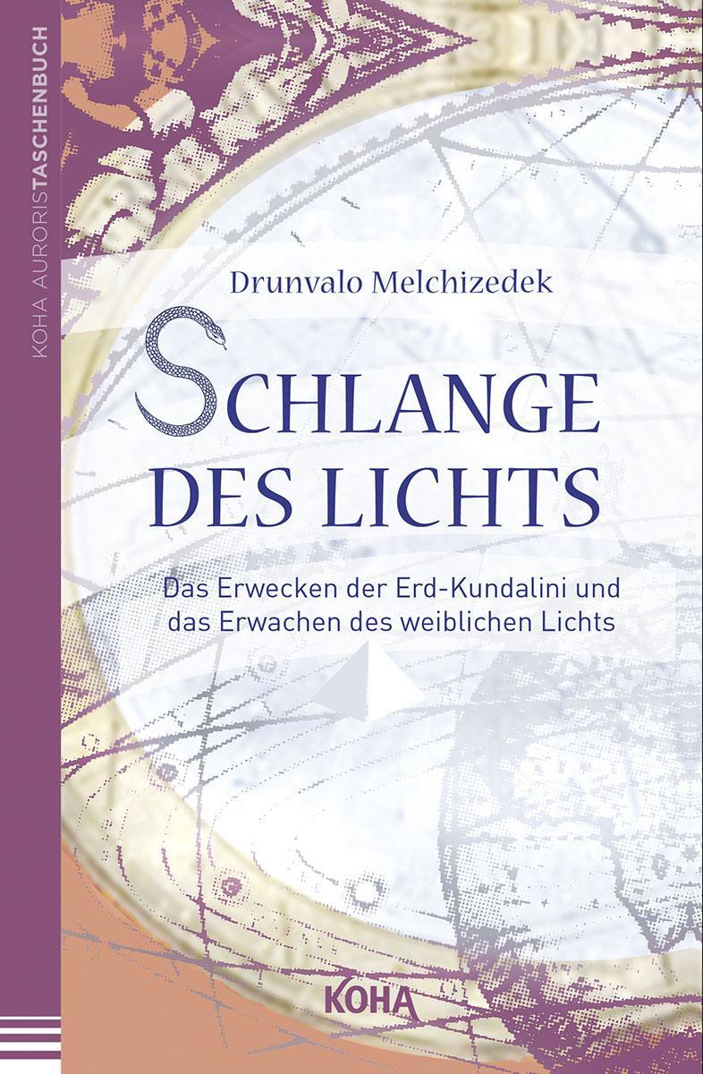 Cover: 9783867282192 | Schlange des Lichts | Drunvalo Melchizedek | Taschenbuch | Deutsch