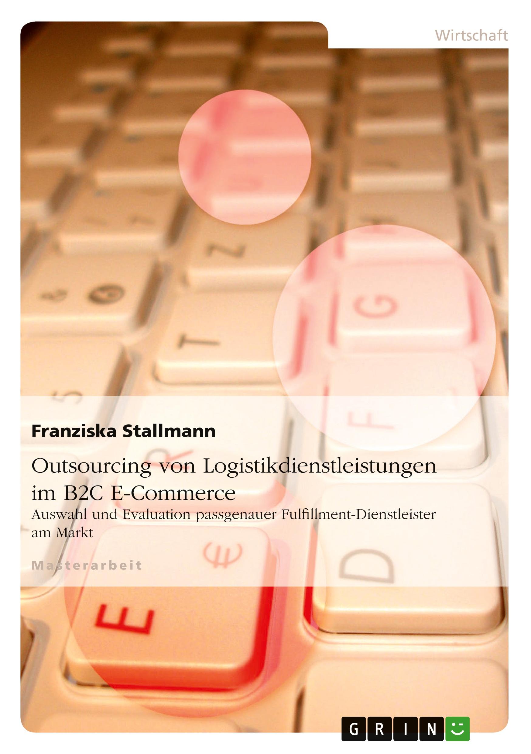 Cover: 9783656385486 | Outsourcing von Logistikdienstleistungen im B2C E-Commerce | Stallmann