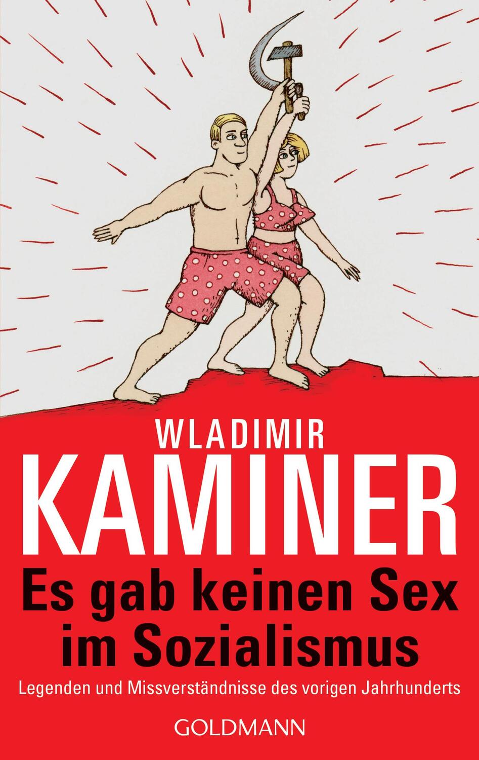 Cover: 9783442542659 | Es gab keinen Sex im Sozialismus | Wladimir Kaminer | Taschenbuch
