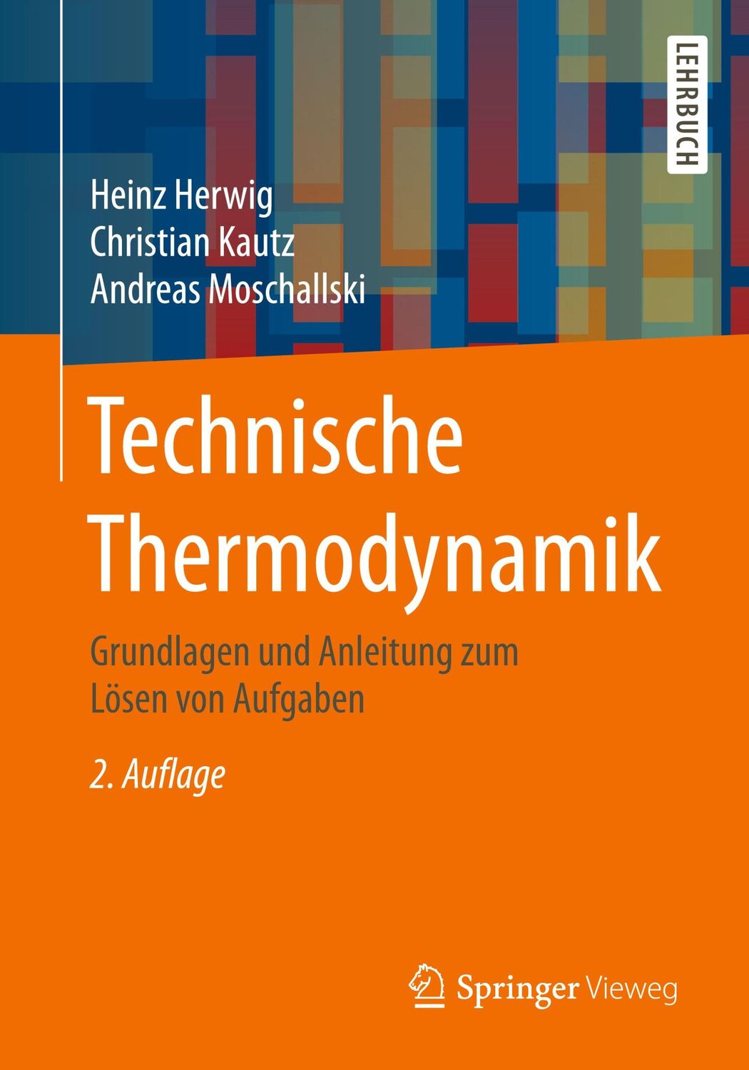 Cover: 9783658118877 | Technische Thermodynamik | Heinz Herwig (u. a.) | Taschenbuch | xiii