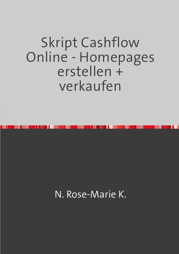 Cover: 9783759844552 | Skript Cashflow Online - Homepages erstellen + verkaufen | DE | k.