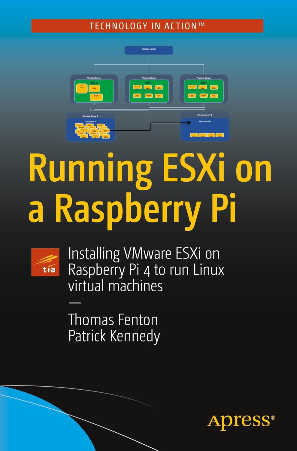 Cover: 9781484274644 | Running Esxi on a Raspberry Pi: Installing Vmware Esxi on Raspberry...