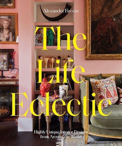 Cover: 9781784884444 | The Life Eclectic | Alexander Breeze | Buch | Englisch | 2022